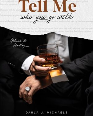 Tell Me Who You Go With: Micah & Hadley